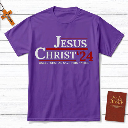 Only Jesus Can Save This Nation Christian T-Shirt