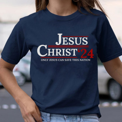 Only Jesus Can Save This Nation Christian T-Shirt