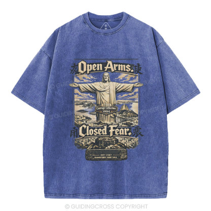 Open Arms Closed Fear Christian Washed T-Shirt