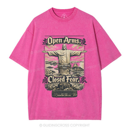 Open Arms Closed Fear Christian Washed T-Shirt