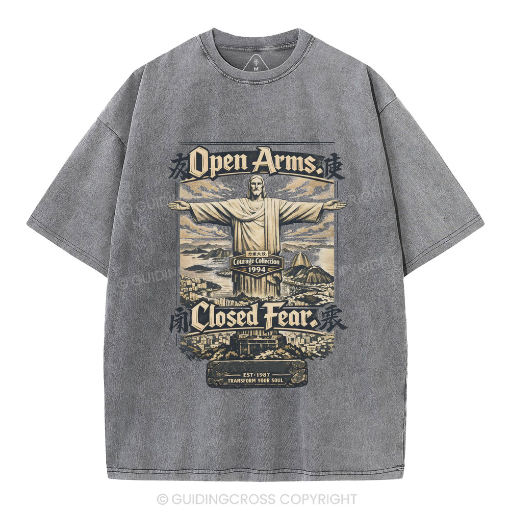 Open Arms Closed Fear Christian Washed T-Shirt