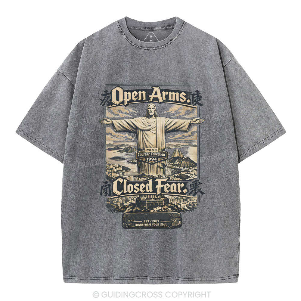 Open Arms Closed Fear Christian Washed T-Shirt