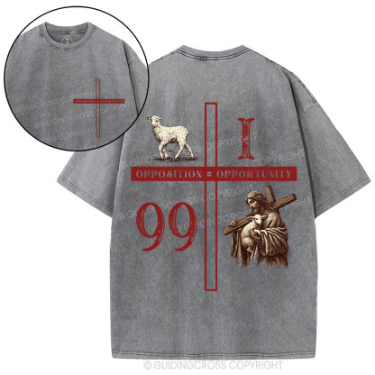 Opposition Equals Opportinity Christian Washed T-Shirt