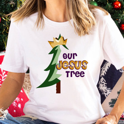 Our Jesus Tree Christian T-Shirt