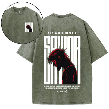 Our World Needs A Savior Christian Washed T-Shirt