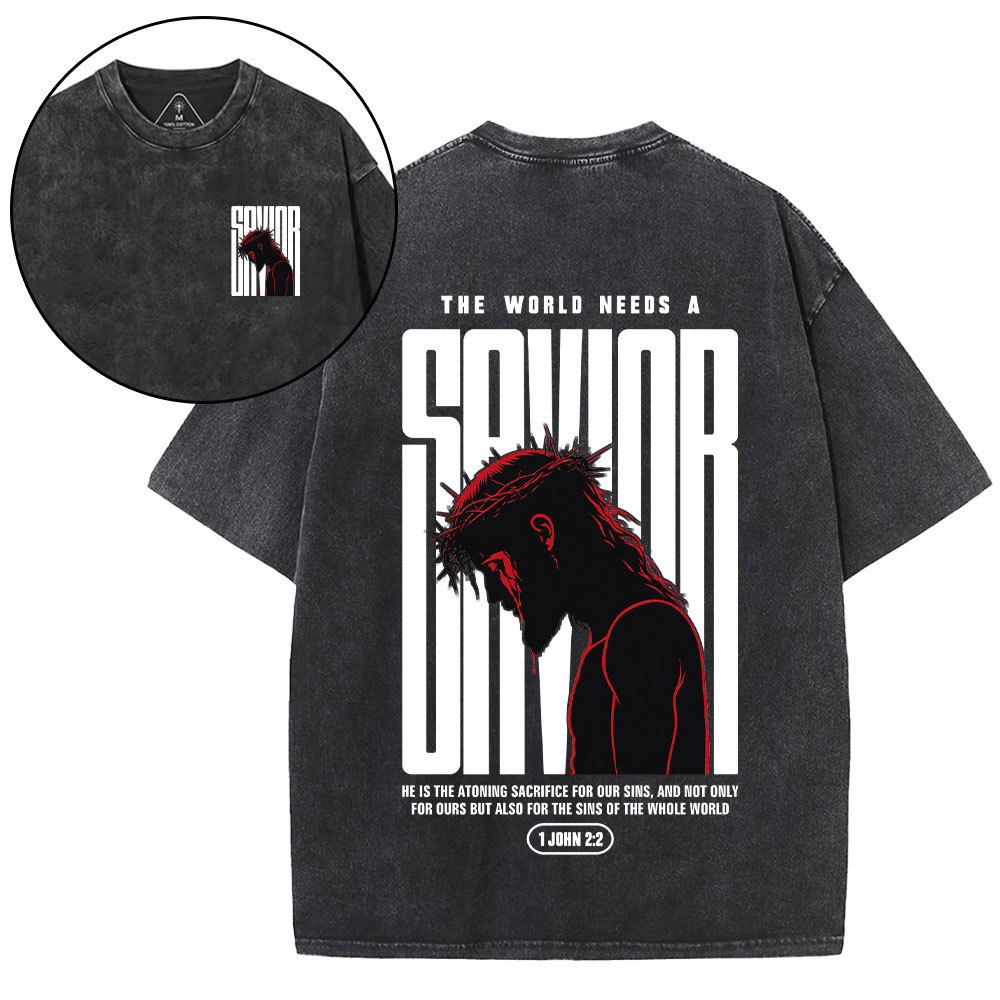 Our World Needs A Savior Christian Washed T-Shirt