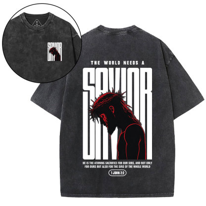 Our World Needs A Savior Christian Washed T-Shirt