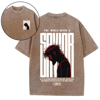 Our World Needs A Savior Christian Washed T-Shirt