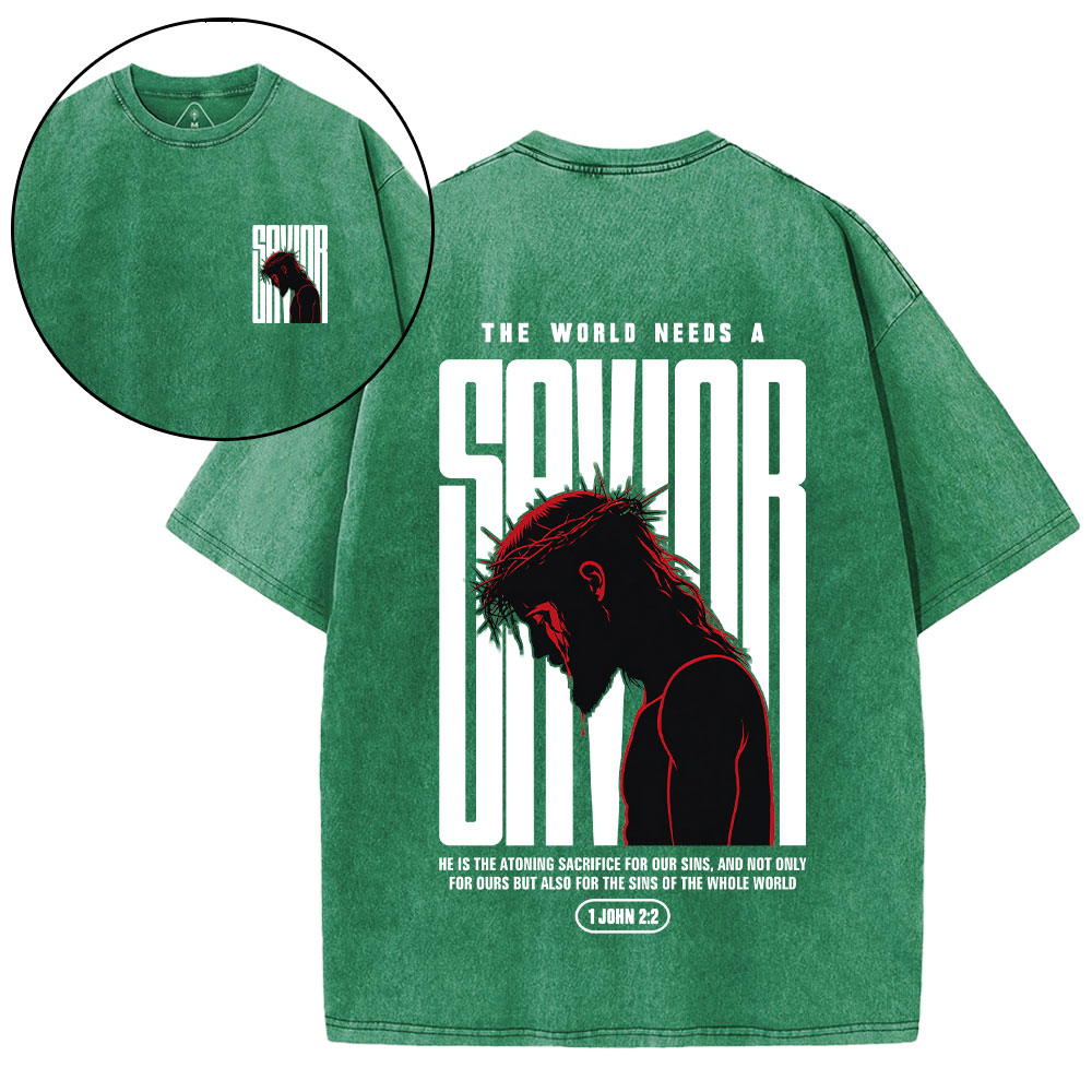 Our World Needs A Savior Christian Washed T-Shirt