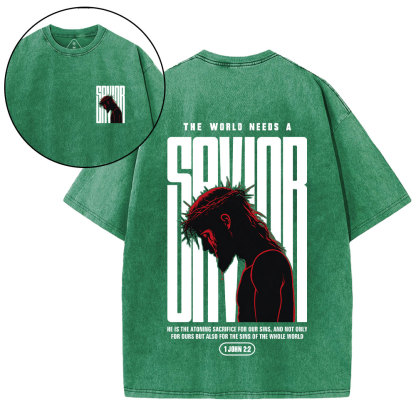 Our World Needs A Savior Christian Washed T-Shirt