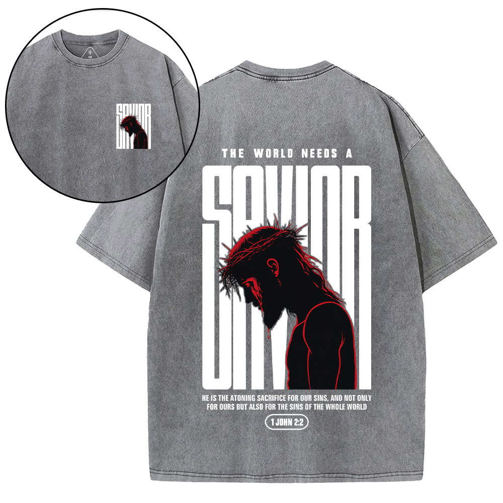 Our World Needs A Savior Christian Washed T-Shirt