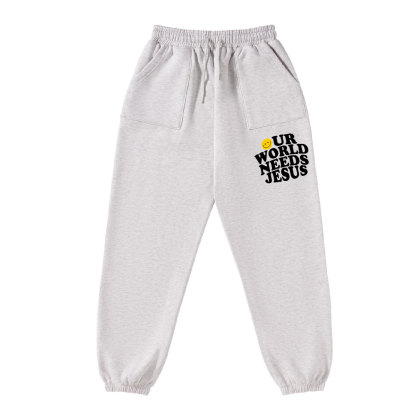 Our World Needs Jesus Christian Fleece Sweatpants