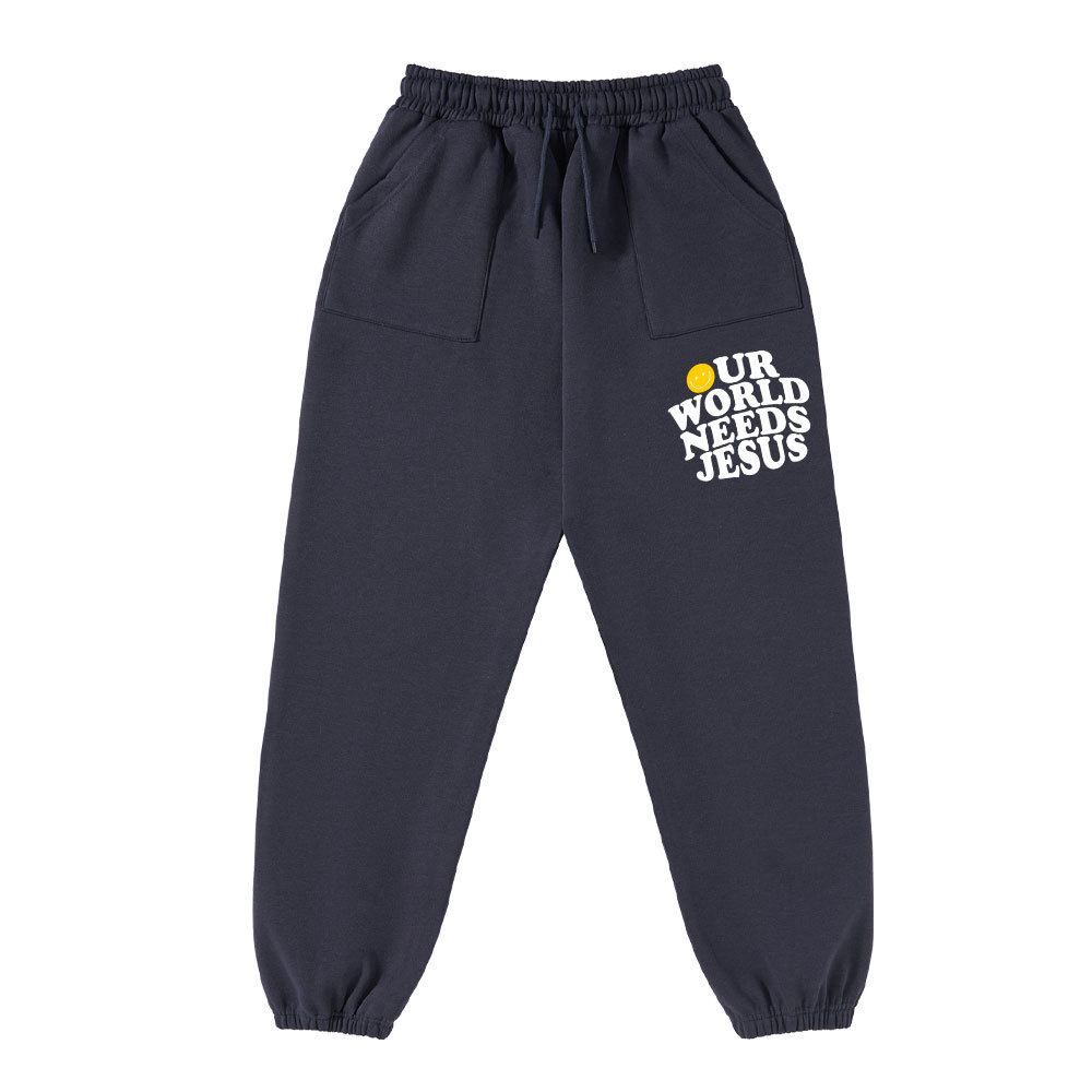 Our World Needs Jesus Christian Fleece Sweatpants