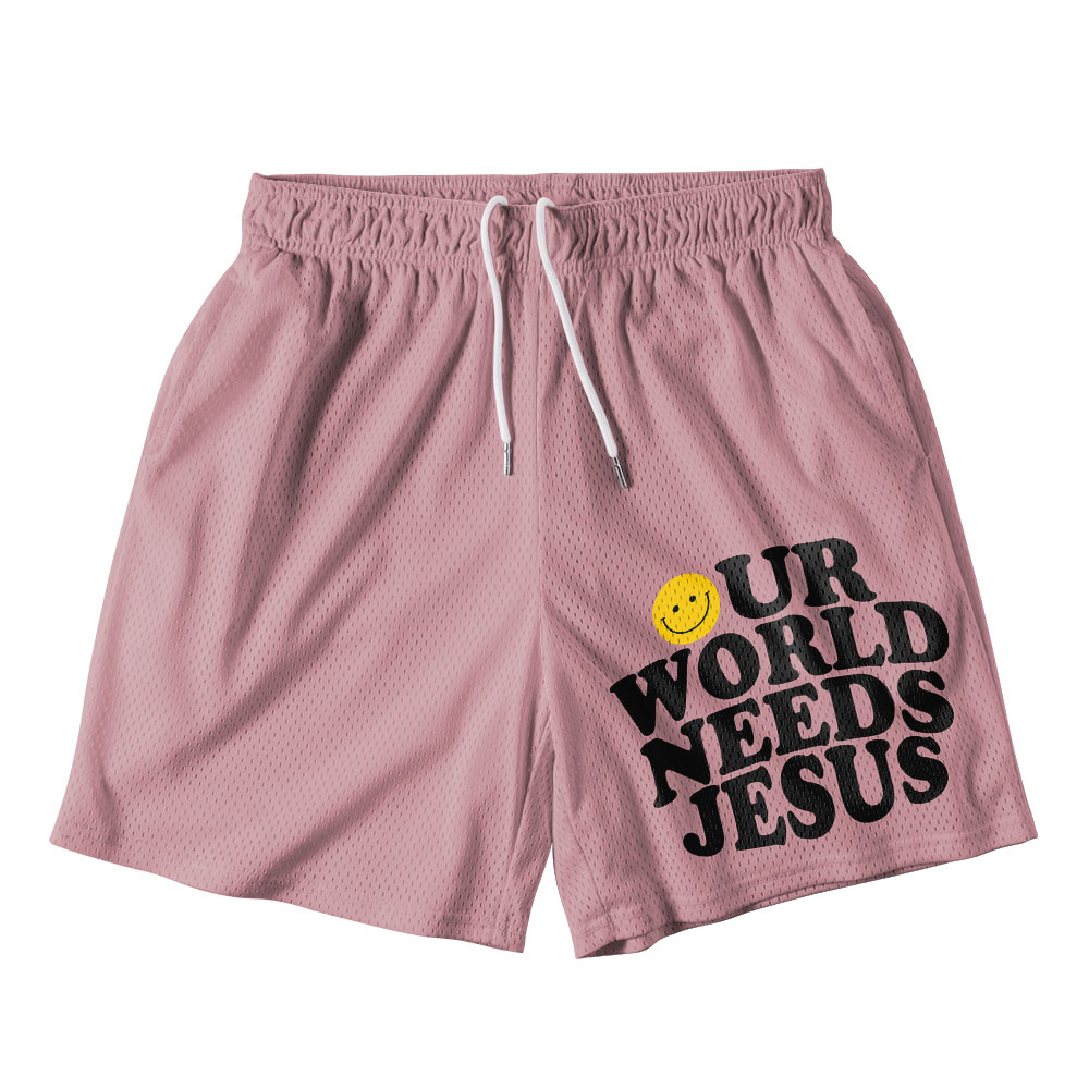 Our World Needs Jesus Christian Mesh Shorts