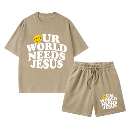 Our World Needs Jesus Christian Washed T-Shirt & Shorts