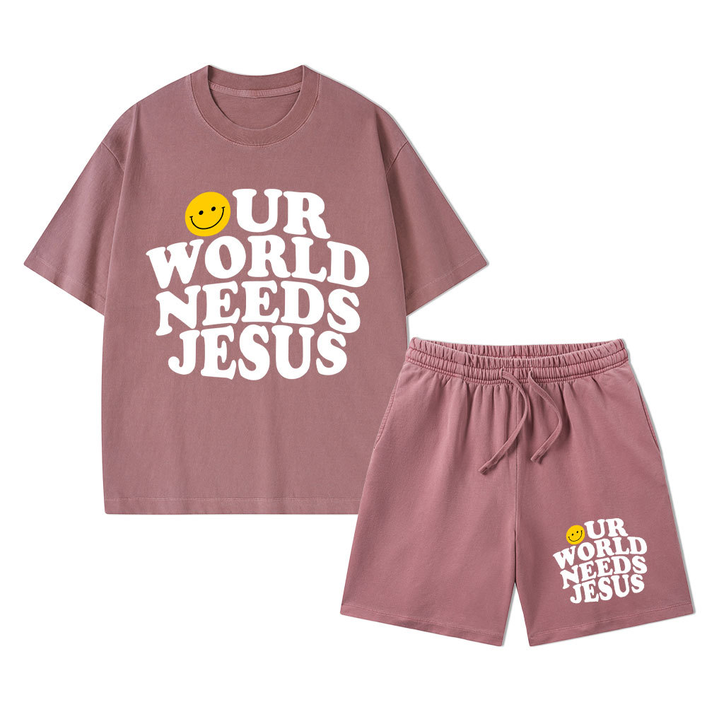 Our World Needs Jesus Christian Washed T-Shirt & Shorts