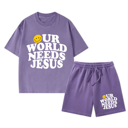 Our World Needs Jesus Christian Washed T-Shirt & Shorts