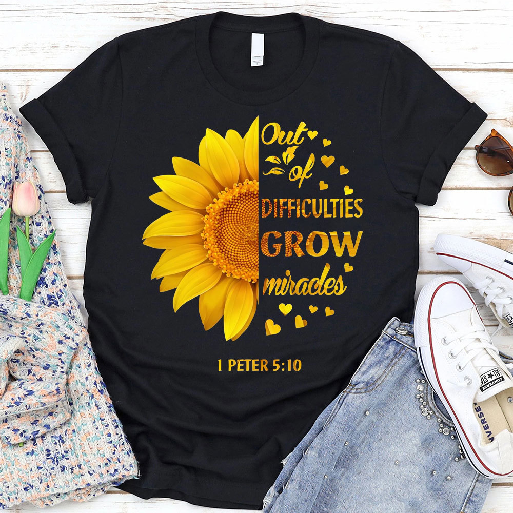 Out Of Difficulties Christian T-Shirt