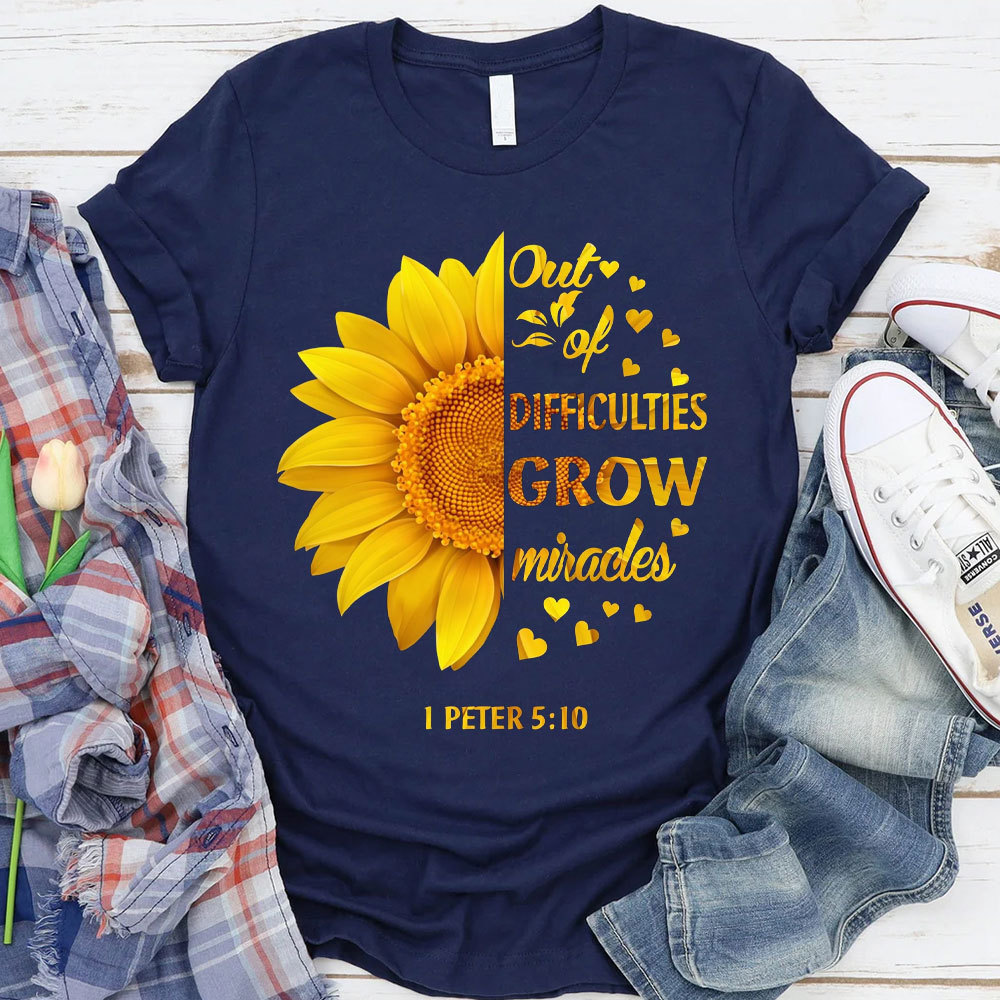 Out Of Difficulties Christian T-Shirt