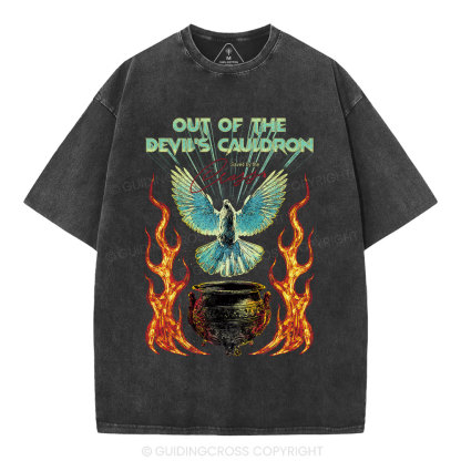 Out Of The Devil's Cauldron Christian Washed T-Shirt