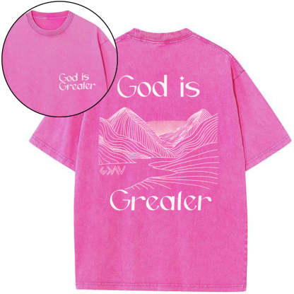 God Is Greater Christian Washed T-Shirt