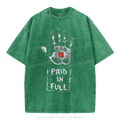 Paid In Full Christian Washed T-Shirt