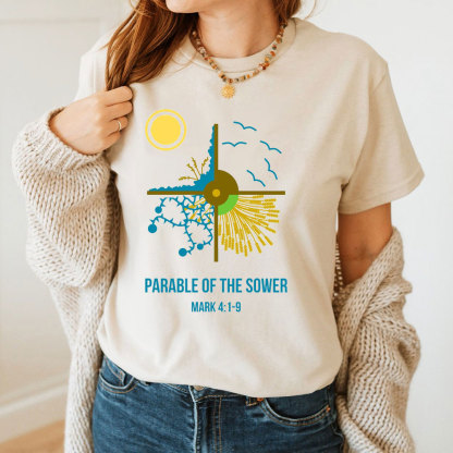 Parable Of The Sower Christian T-Shirt