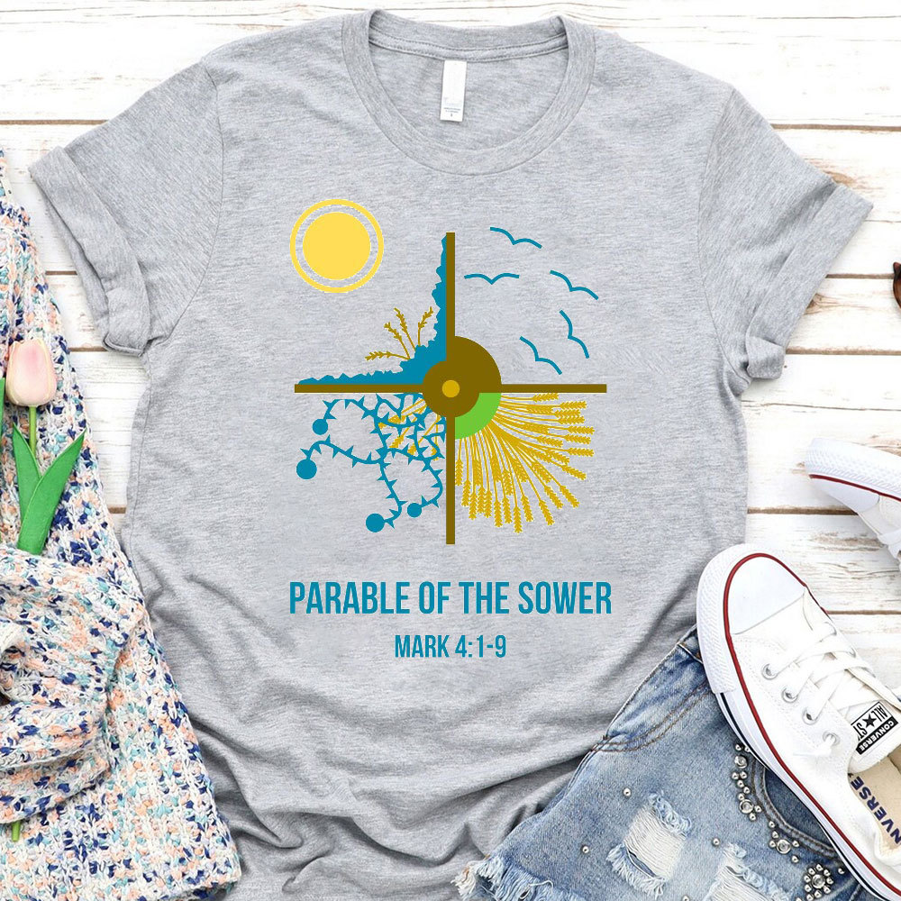 Parable Of The Sower Christian T-Shirt