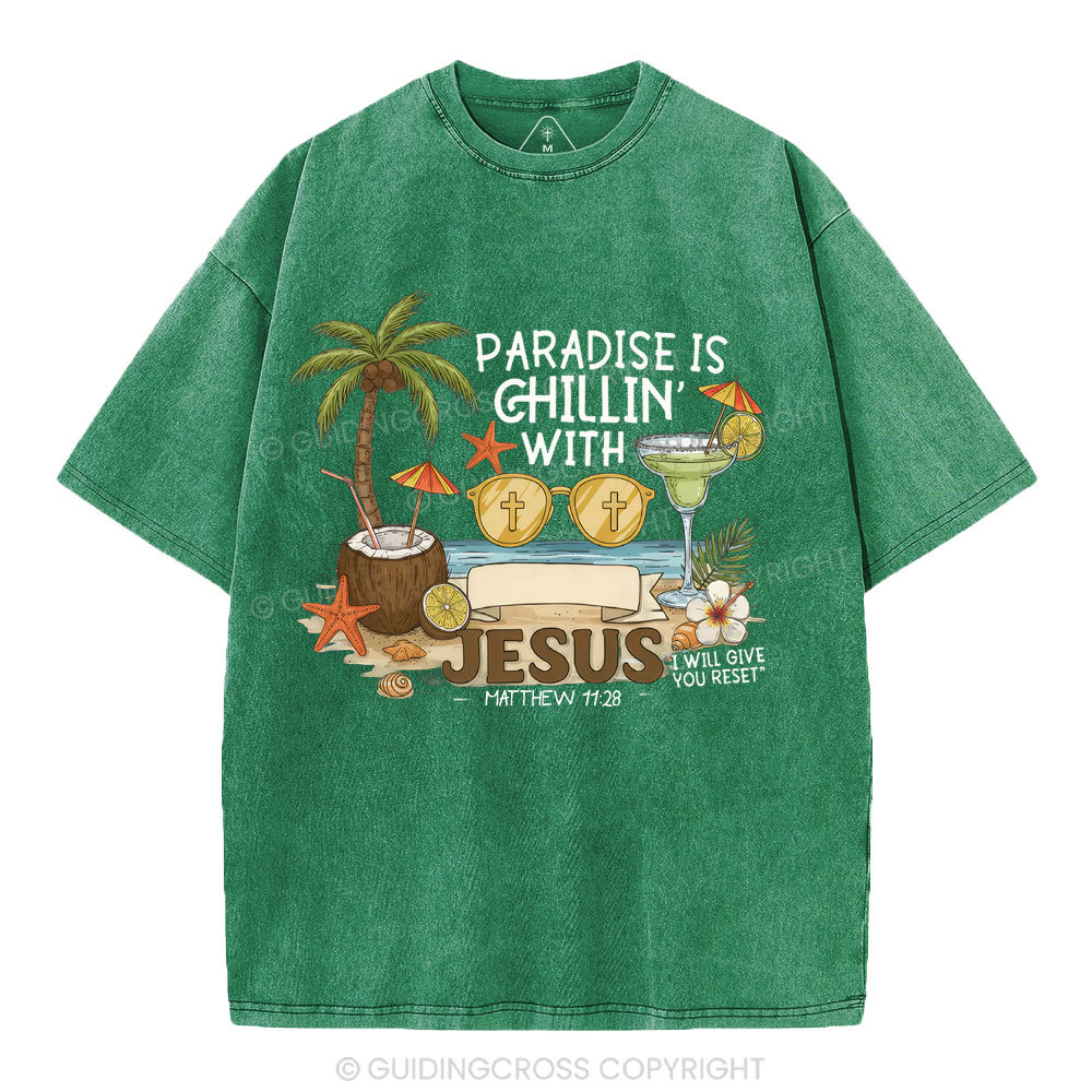 Paradise Is Chillin With Jesus Christian Washed T-Shirt