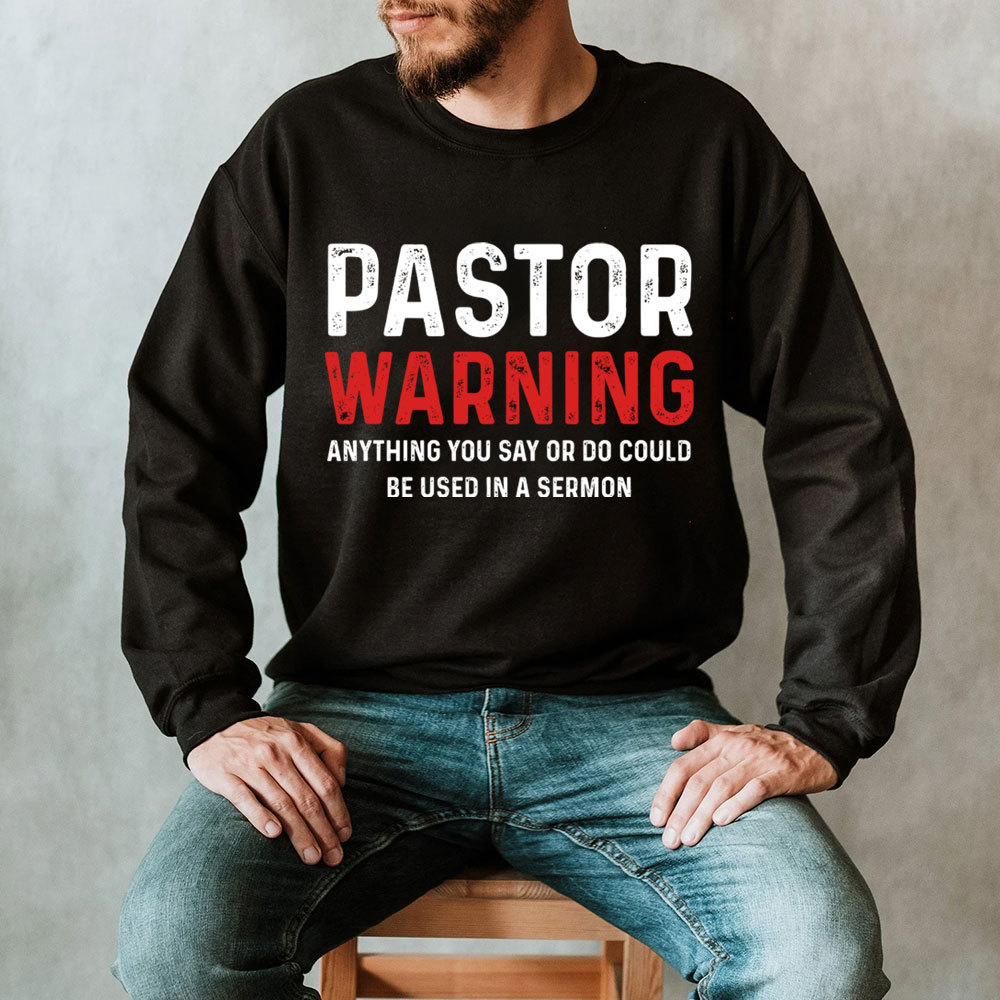 Pastor Warning Anything You Say or Do Could Be Used in a Sermon