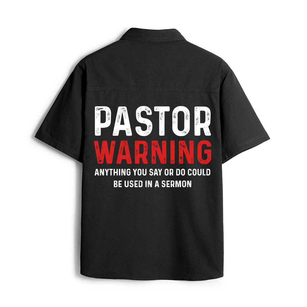 Pastor Warning Christian Work Shirt 