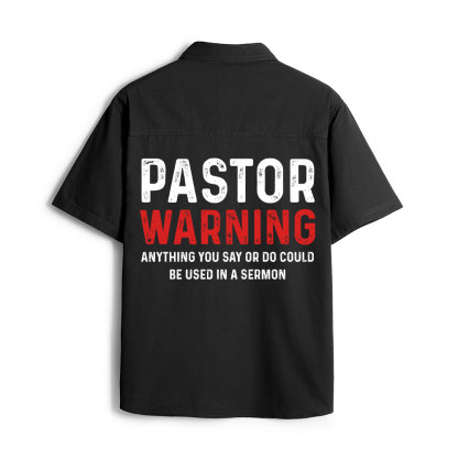 Pastor Warning Christian Work Shirt 