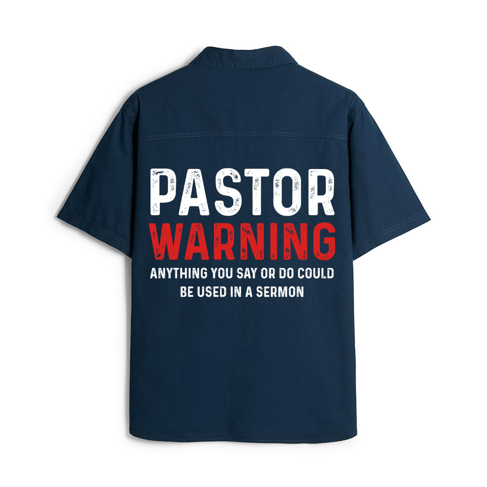 Pastor Warning Christian Work Shirt 