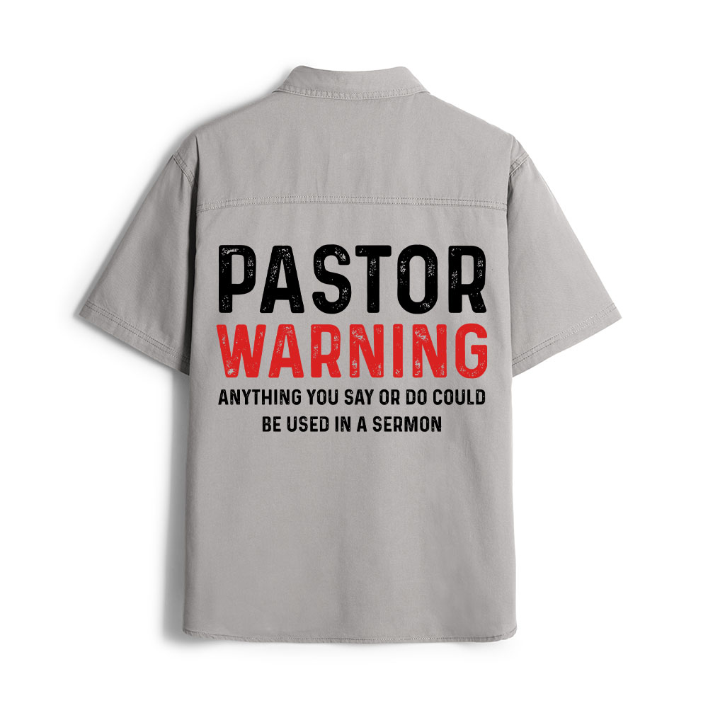 Pastor Warning Christian Work Shirt 