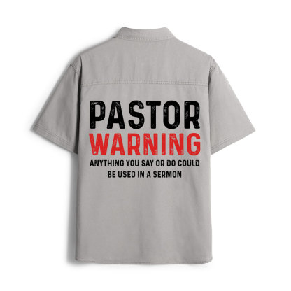 Pastor Warning Christian Work Shirt 
