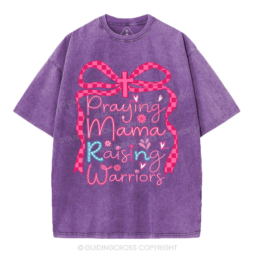 Paying Mama Rasing Warriors Christian Washed T-Shirt