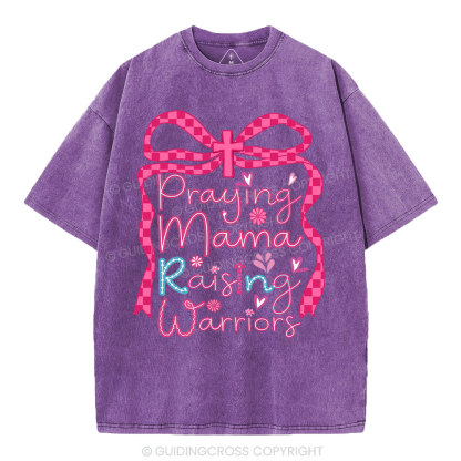 Paying Mama Rasing Warriors Christian Washed T-Shirt