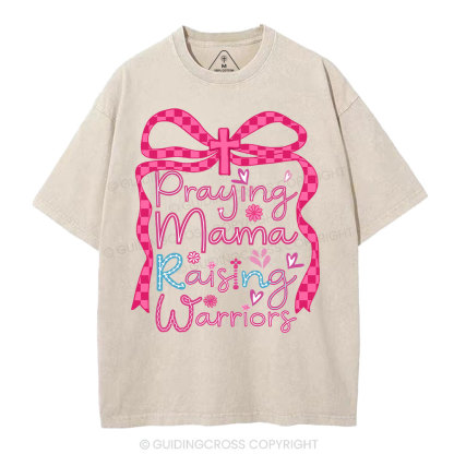 Paying Mama Rasing Warriors Christian Washed T-Shirt