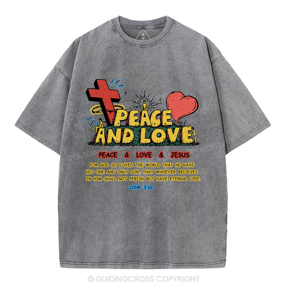 Peace And Love Christian Washed T-Shirt