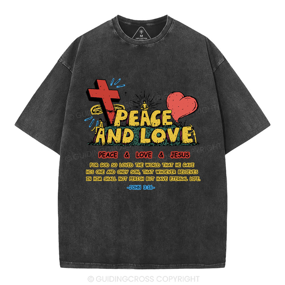 Peace And Love Christian Washed T-Shirt