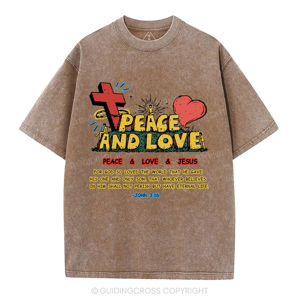 Peace And Love Christian Washed T-Shirt