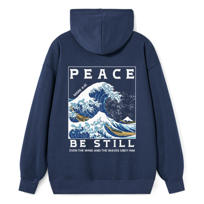 Peace Be Still Christian Classic Hoodie