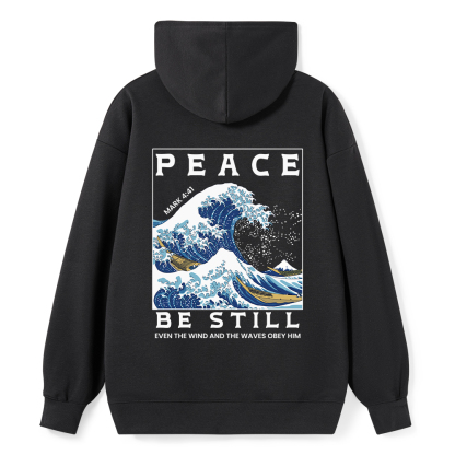 Peace Be Still Christian Classic Hoodie
