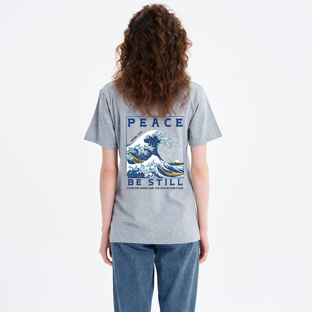 Peace Be Still Christian Classic T-Shirt