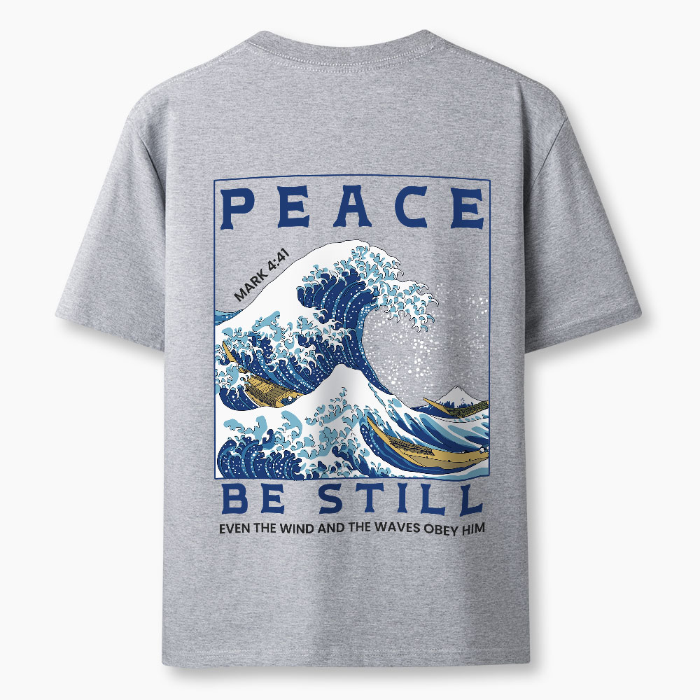 Peace Be Still Christian Classic T-Shirt