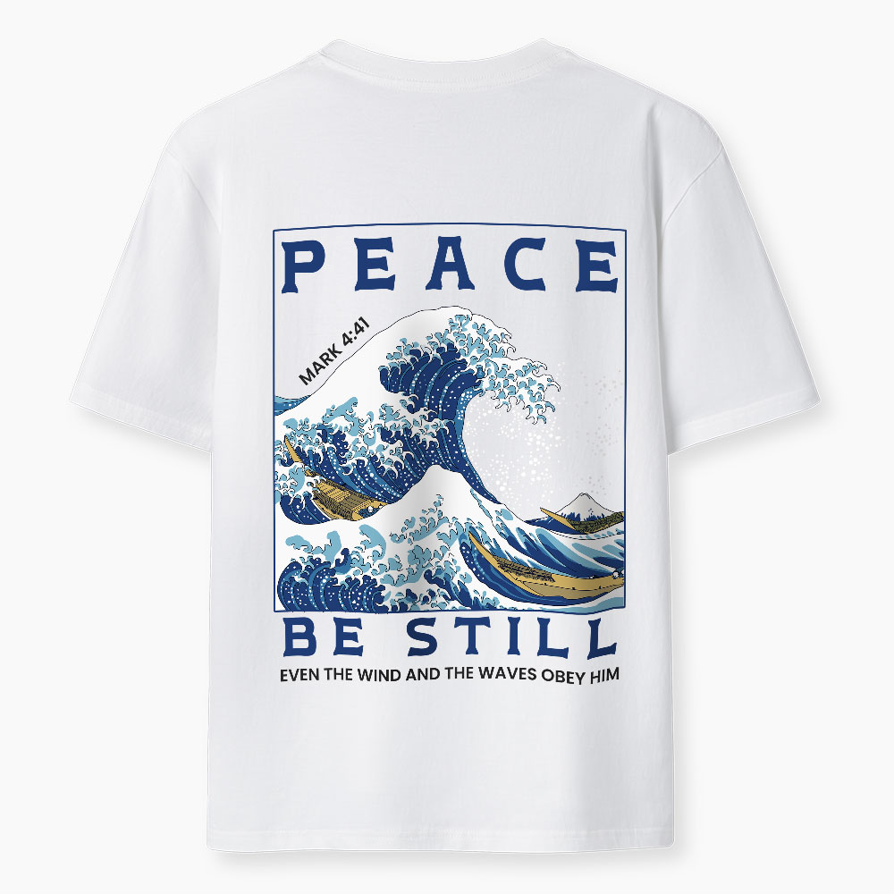 Peace Be Still Christian Classic T-Shirt