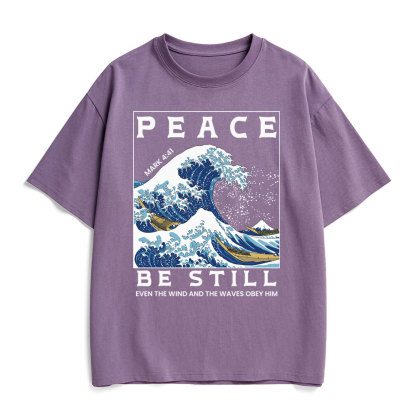 Peace Be Still Christian Heavy Cotton T-Shirt