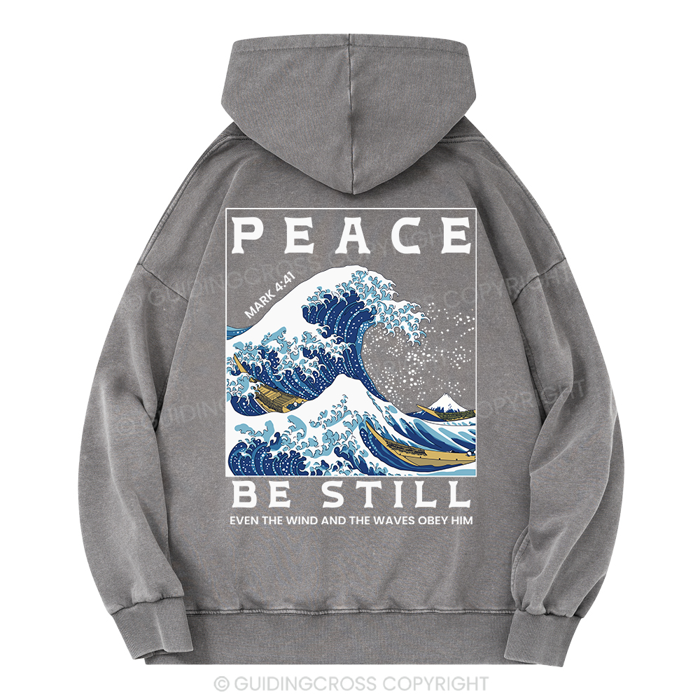 Peace Be Still Christian Washed Hoodie