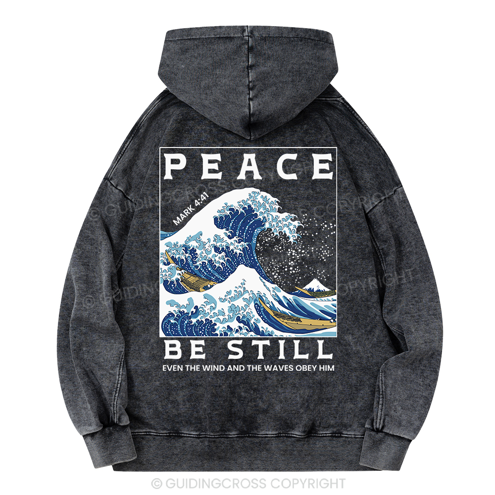 Peace Be Still Christian Washed Hoodie