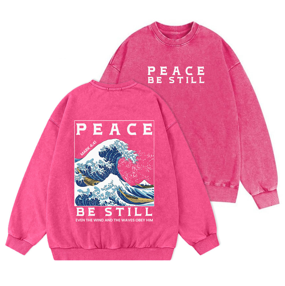 Peace Be Still Christian Washed Sweatshirt